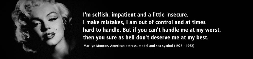 Insecure перевод. Selfish impatient Marilyn Monroe quotes.